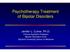 Psychotherapy Treatment of Bipolar Disorders
