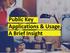 Public Key Applications & Usage A Brief Insight