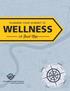 WELLNESS PLANNING YOUR JOURNEY TO. A Road Map