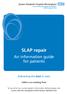 SLAP repair. An information guide for patients. Delivering the best in care. UHB is a no smoking Trust