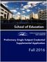 School of Education. School of Education. Preliminary Single Subject Credential Supplemental Application