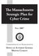 The Massachusetts Strategic Plan for Cyber Crime