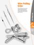 Wire Pulling Grips. Wire Pulling Grips. F o r P. r o f e. s s i o. n a l s. .. S i. n c e 1