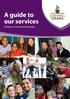 A guide to our services. Children, Schools and Families