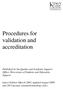 Procedures for validation and accreditation