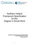 Northern Ireland Framework Specification for the Degree in Social Work