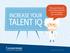 Stop guessing and start making smarter decisions about your workforce INCREASE YOUR TALENT IQ CORNERSTONE INSIGHTS