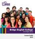 Bridge English College. www.bridgebc.edu.au