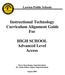 Instructional Technology Curriculum Alignment Guide For. HIGH SCHOOL Advanced Level Access