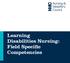 Learning Disabilities Nursing: Field Specific Competencies