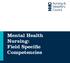 Mental Health Nursing: Field Specific Competencies