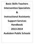 Basic Skills Teachers Intervention Specialists & Instructional Assistants Support Services Handbook 2013-2014 Audubon Public Schools