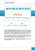 250-308. Administration of Symantec Enterprise Vault 8.0 for Exchange Exam. http://www.examskey.com/250-308.html