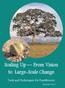 Scaling Up From Vision to Large-Scale Change