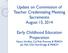 Update on Commission of Teacher Credentialing Meeting Sacramento August 15, 2014
