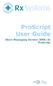 ProScript User Guide. Short Messaging Service (SMS) In ProScript. Version 1.0.1 Release Date 07/01/2011 Author Rx Systems