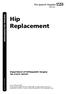 Hip Replacement. Department of Orthopaedic Surgery Tel: 01473 702107