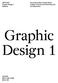 Graphic Design 1. University of Mary Hardin-Baylor College of Visual and Performing Arts Art Department. ARTS 3370 Graphic Design 1 Syllabus