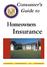 Consumer s Guide to. Homeowners. Insurance LOUISIANA DEPARTMENT OF INSURANCE