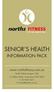 SENIOR S HEALTH INFORMATION PACK. www.northsfitness.com.au