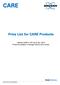 CARE. Price List for CARE Products. Version CARE in JPY as of Jan, 2015 Prices are subject to change without prior notice. Innovation with Integrity
