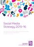 Social Media Strategy 2015-16