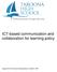 ICT-based communication and collaboration for learning policy