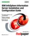 Redpaper. IBM InfoSphere Information Server Installation and Configuration Guide. Front cover. ibm.com/redbooks