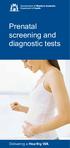 Prenatal screening and diagnostic tests