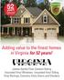 Adding value to the finest homes in Virginia for 52 years! years