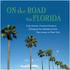 ON the ROAD to FLORIDA. Cole Schotz s Practical Guide to Changing Your Residence from New Jersey or New York