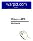 warpct.com MS Access 2010 Workbook courseware by WARP! Computer Training