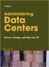 Administering Data Centers. Servers, Storage, and Voice over IP