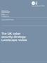 The UK cyber security strategy: Landscape review. Cross-government