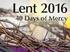 Celebrating Reconciliation Resources for Lent Penitential Service Form II