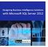Designing Business Intelligence Solutions with Microsoft SQL Server 2012