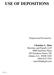 USE OF DEPOSITIONS. Prepared and Presented by: 10185143 v1