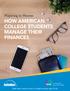 HOW AMERICAN COLLEGE STUDENTS MANAGE THEIR FINANCES