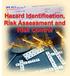 Hazard Identification, Risk Assessment and Control Management