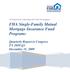 US Department of Housing and Urban Development. FHA Single-Family Mutual Mortgage Insurance Fund Programs