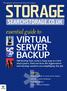 Managing the information that drives the enterprise. essential guide to VIRTUAL SERVER BACKUP