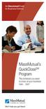 An Educational Guide for Business Owners. MassMutual s QuickClose SM Program. The collateral you need to close on your business loan fast!
