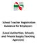 School Teacher Registration Guidance for Employers. (Local Authorities, Schools and Private Supply Teaching Agencies)