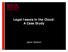 Legal Issues in the Cloud: A Case Study. Jason Epstein