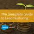 THE COMPLETE GUIDE TO LEAD NURTURING