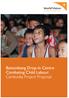 World Vision. Battambang Drop-in Centre Combating Child Labour: Cambodia Project Proposal
