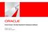 <Insert Picture Here> Oracle Fusion: The New Standard for Enterprise Software