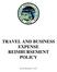 TRAVEL AND BUSINESS EXPENSE REIMBURSEMENT POLICY