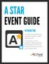 The A-Star Event Guide will provide you with some top tips for creating outstanding events.