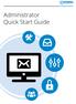 Cloud Email & Web Security. Administrator Quick Start Guide